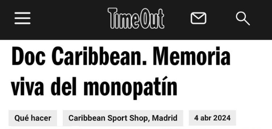 Time Out Doc Caribbean Memoria viva del monopatin